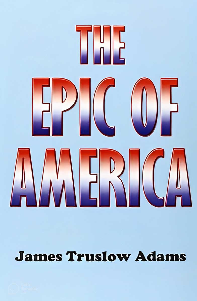 james truslow adams epic of america